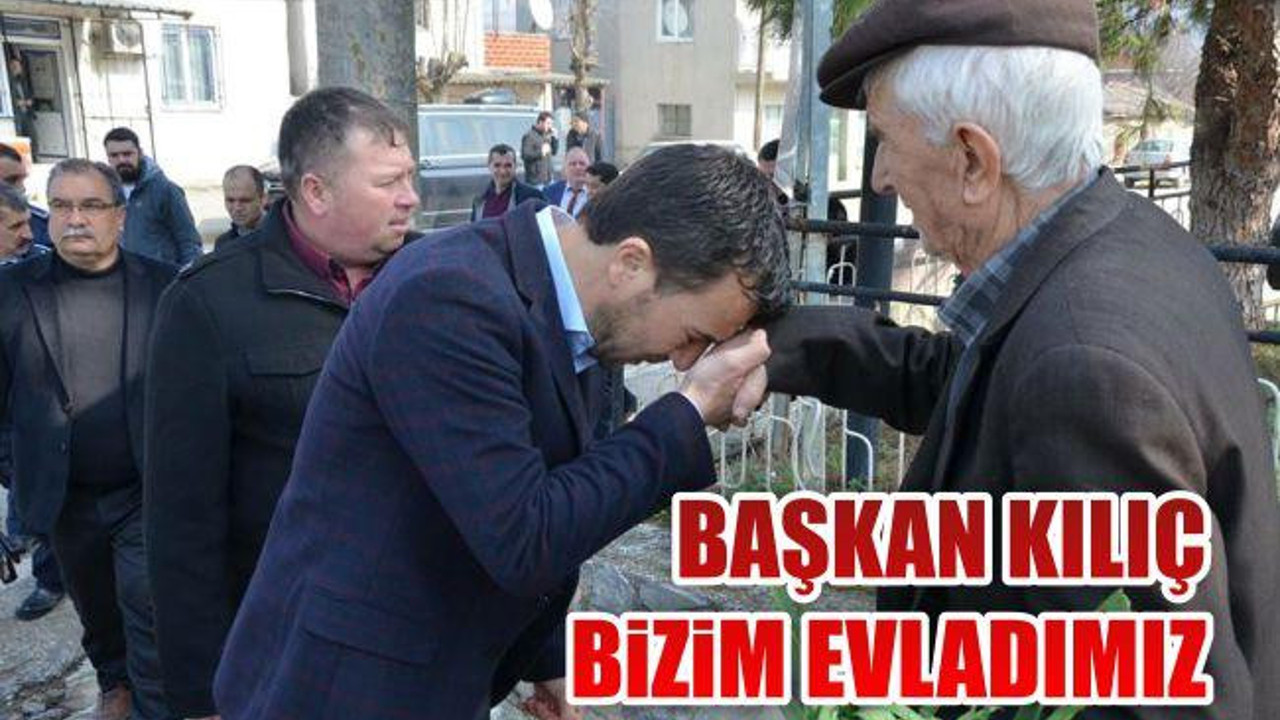 Başkan Kılıç Bizim Evladımız