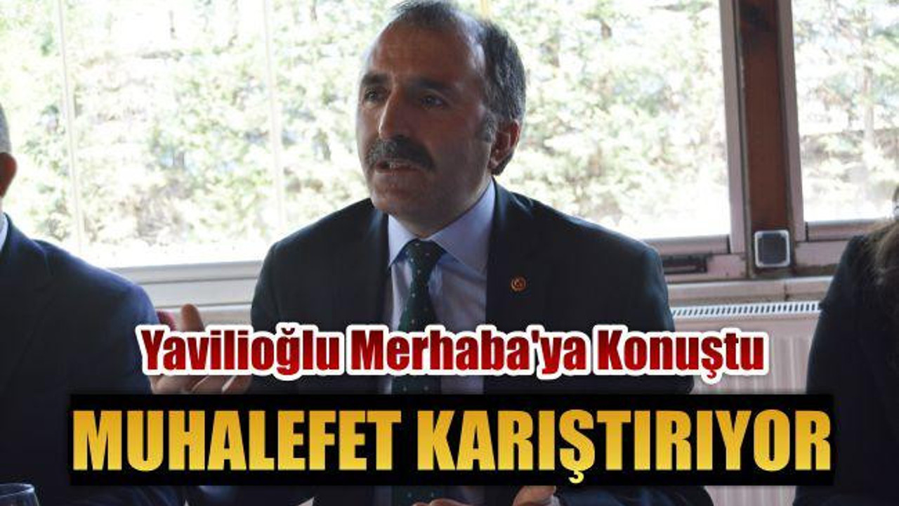 'Muhalefet Karıştırıyor'