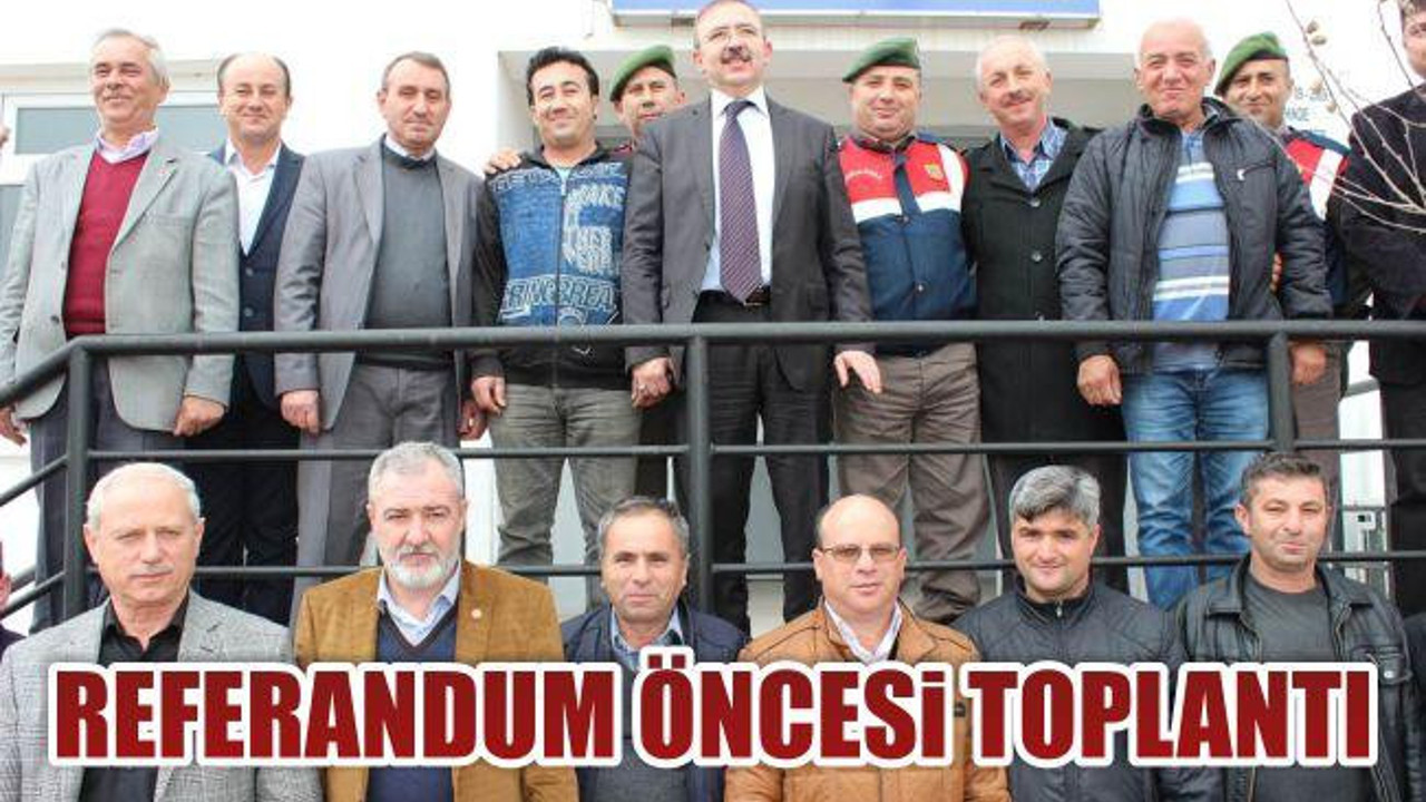Referandum öncesi toplantı