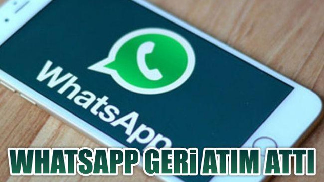 WhatsApp geri adım attı