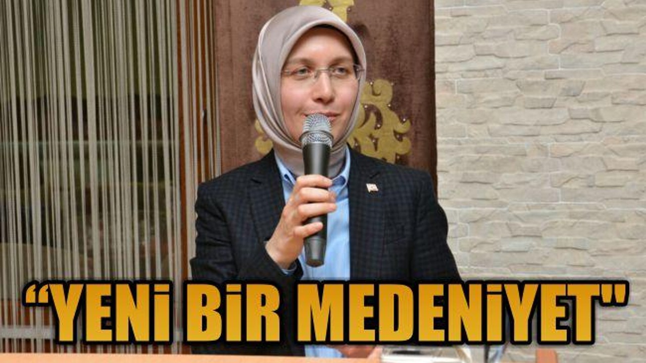 Kırcı: "Yeni bir medeniyet"