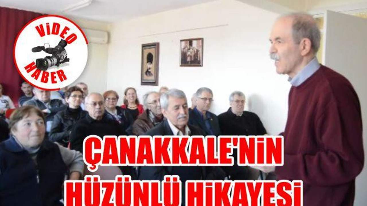 Çanakkale'nin Hüzünlü Hikayesi