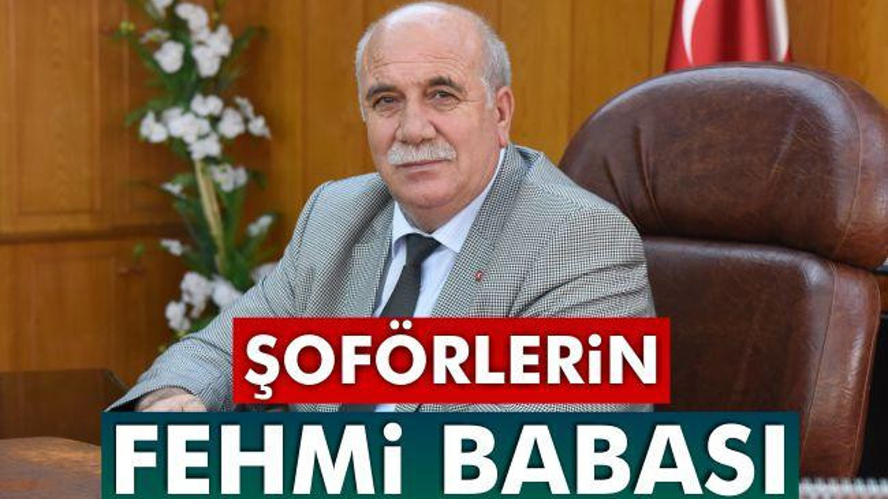 Şoförlerin Fehmi Babası