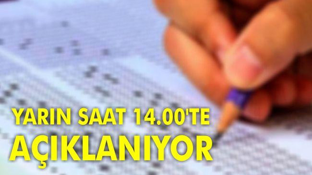 Yarın açıklanıyor