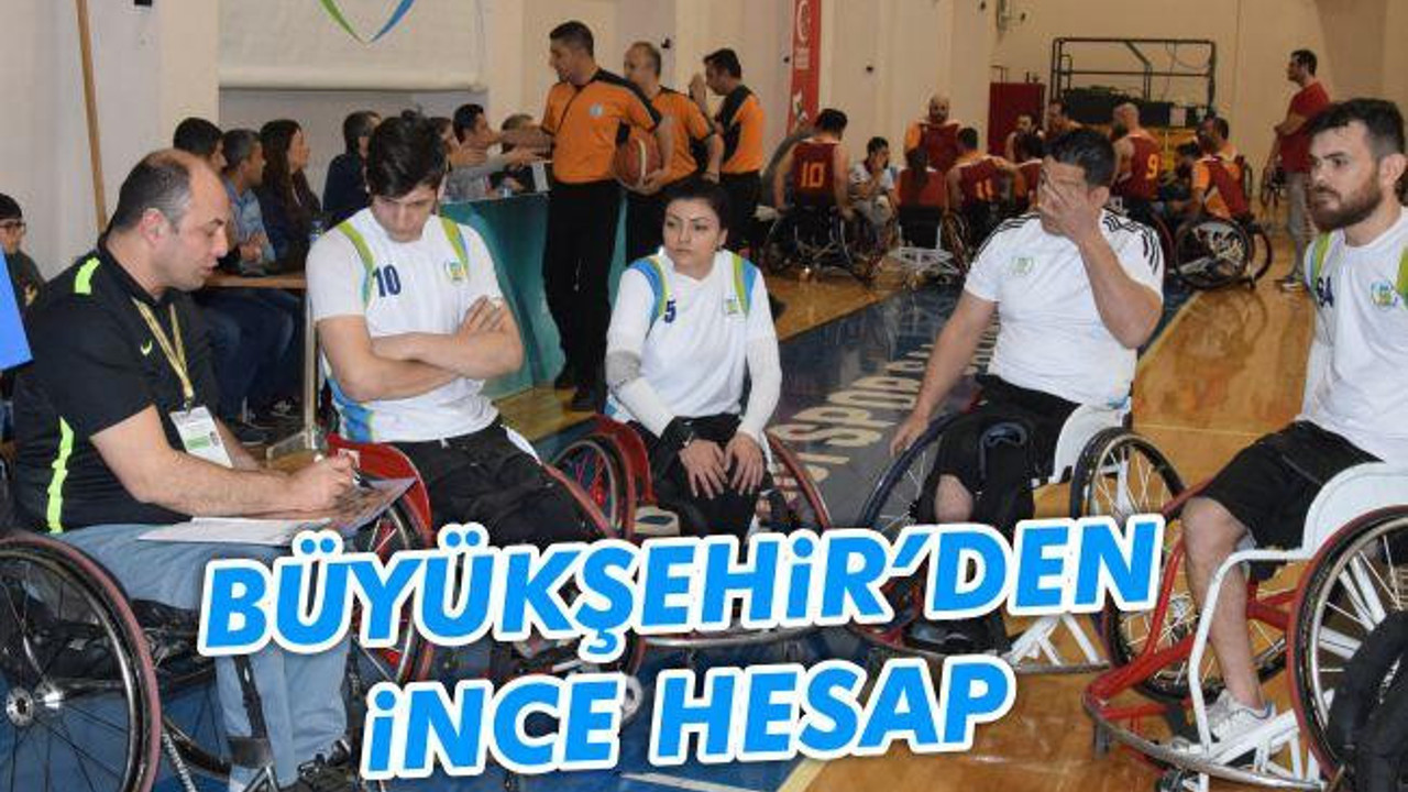 Büyükşehir'den ince hesap