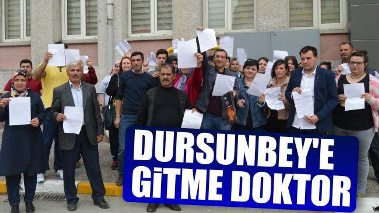 Dursunbey'e gitme doktor