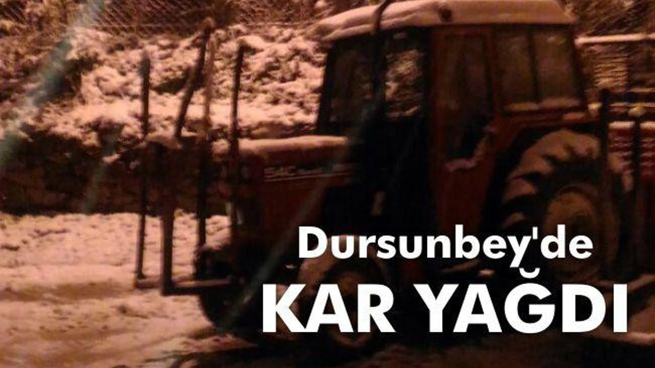 Dursunbey'de Kar Yağdı