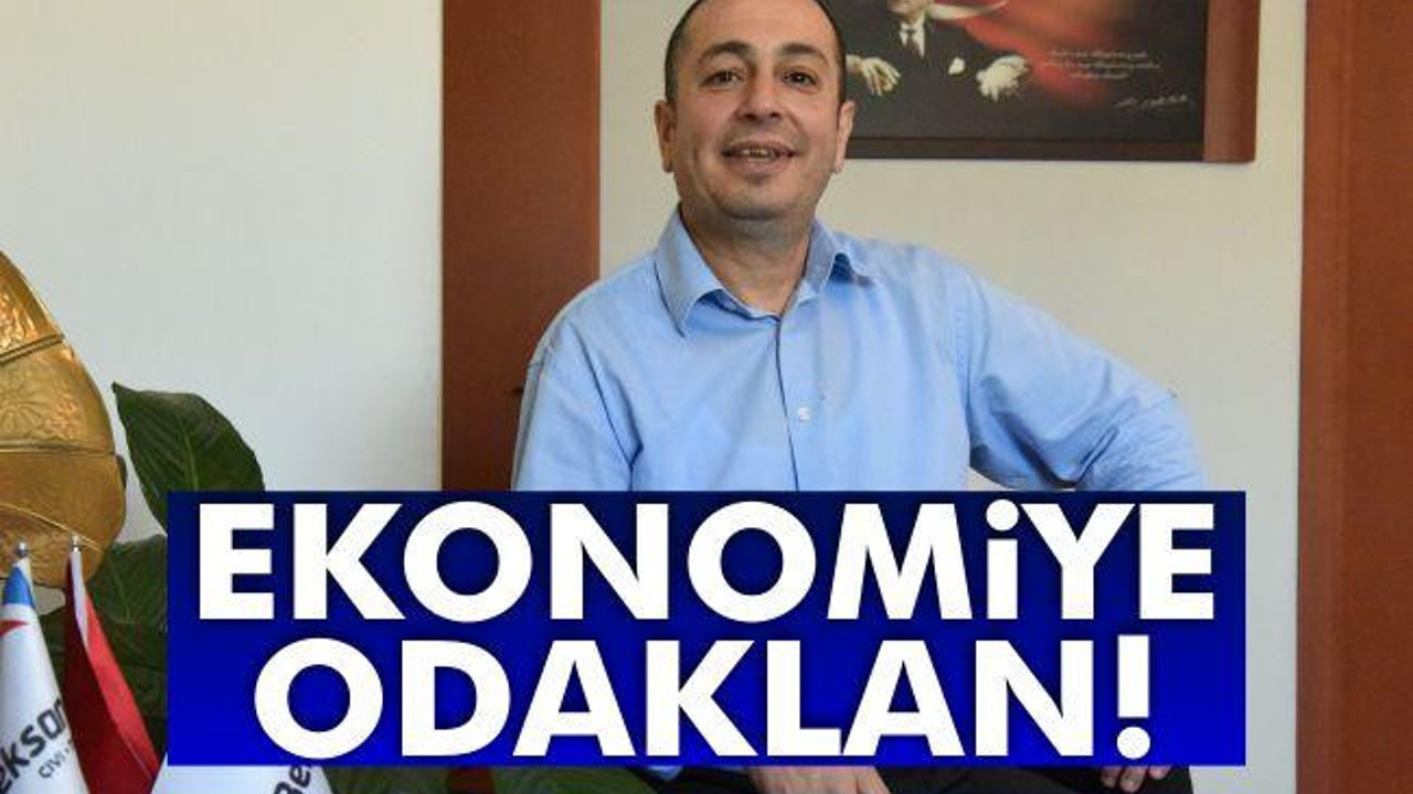 Ekonomiye Odaklan!