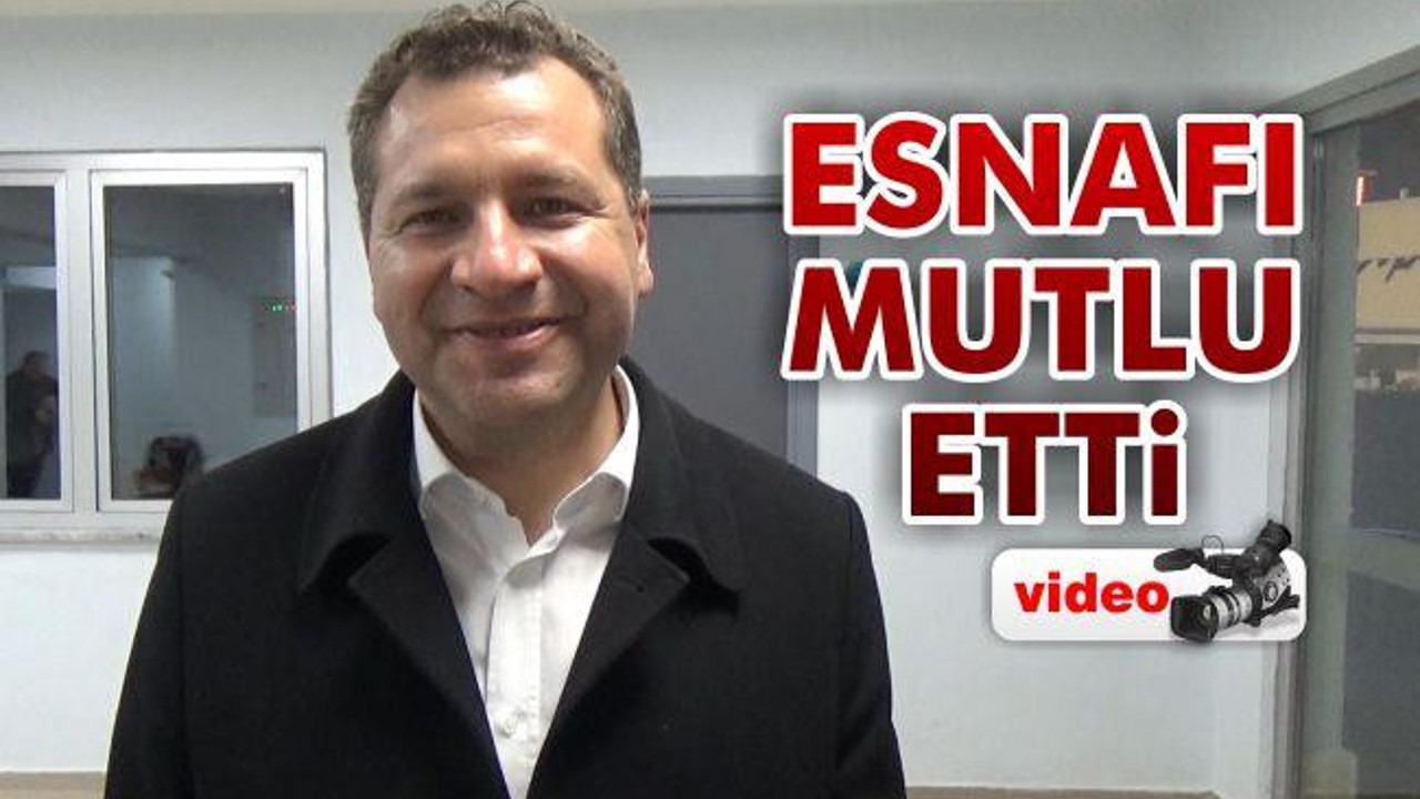 Esnafı mutlu etti