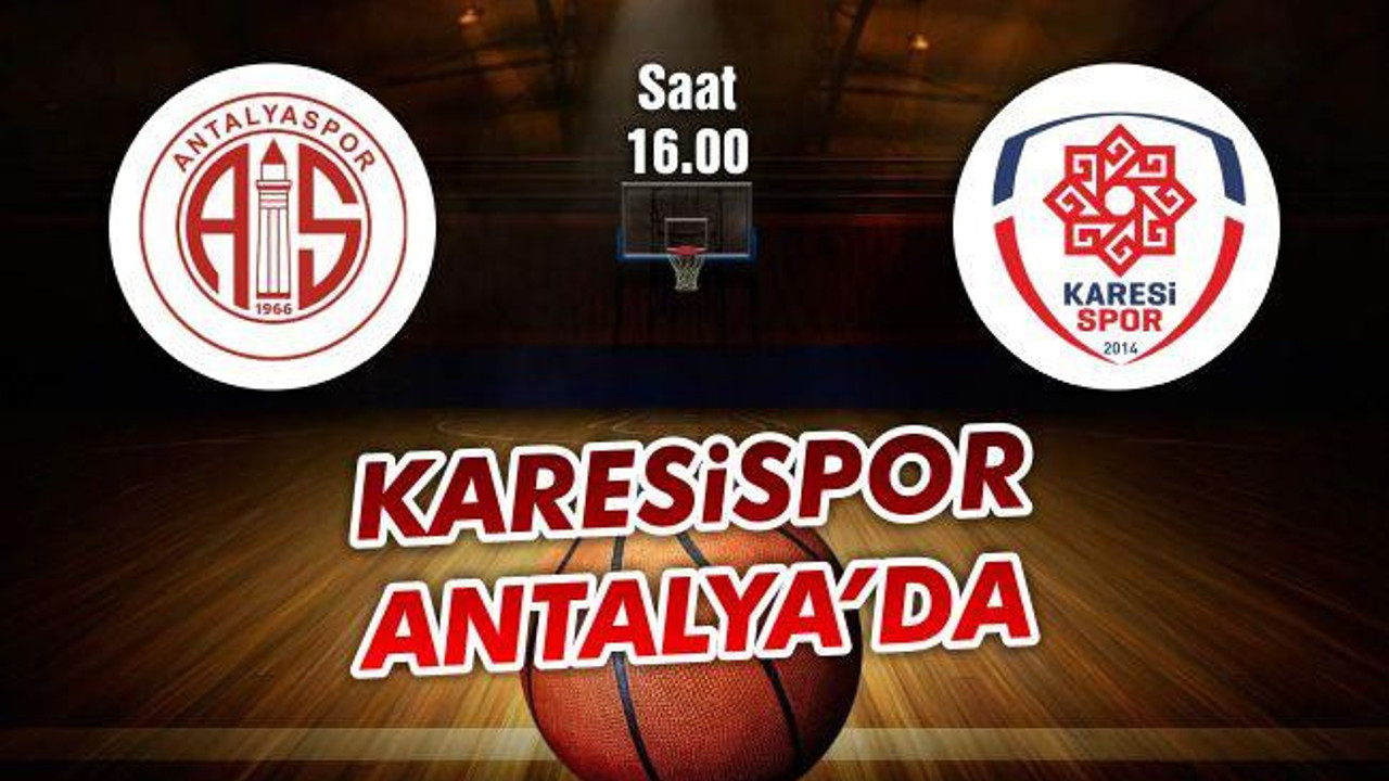 Karesispor, Antalya'da