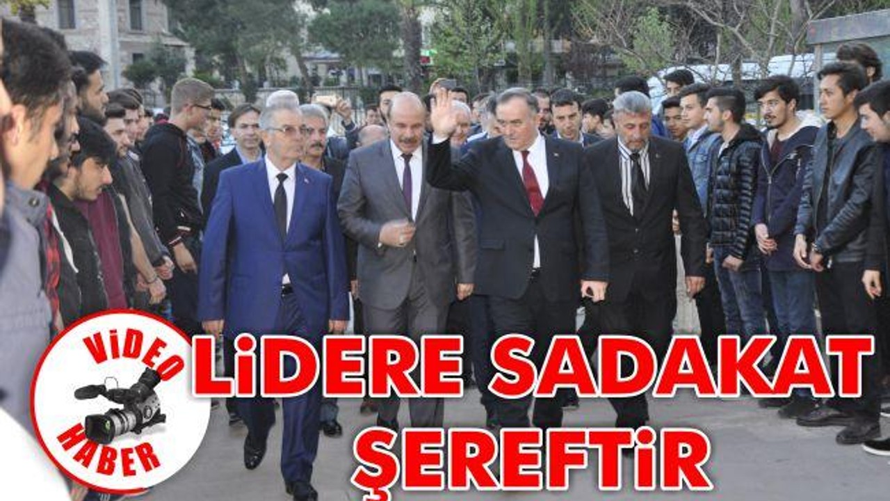 Lidere Sadakat Şereftir