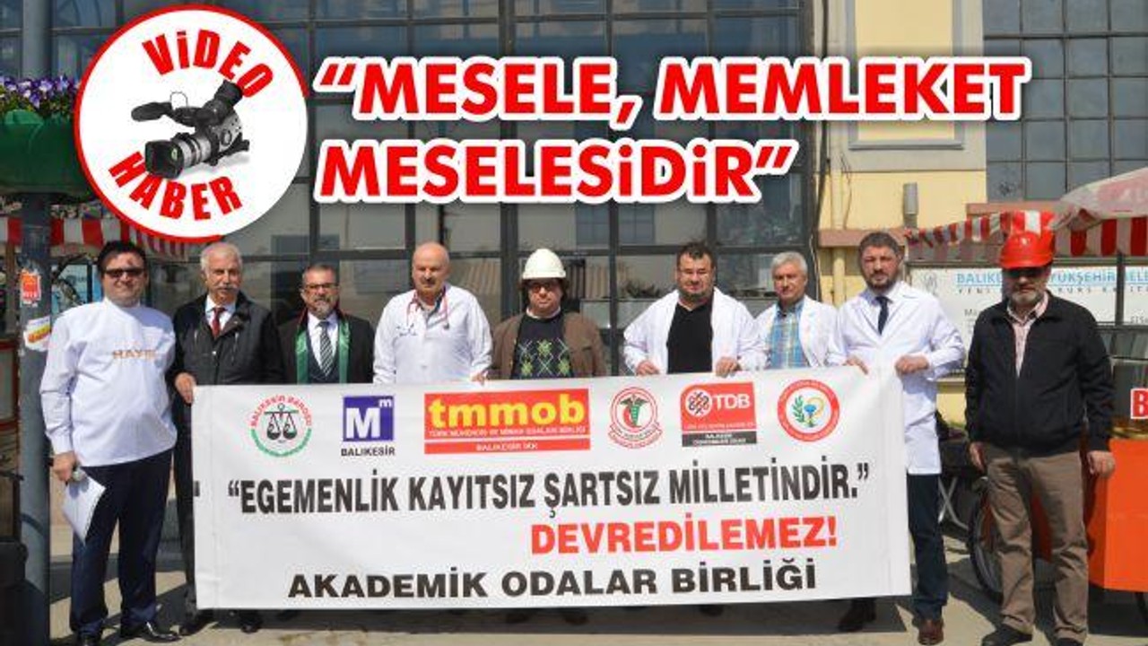 "Mesele, Memleket Meselesidir"