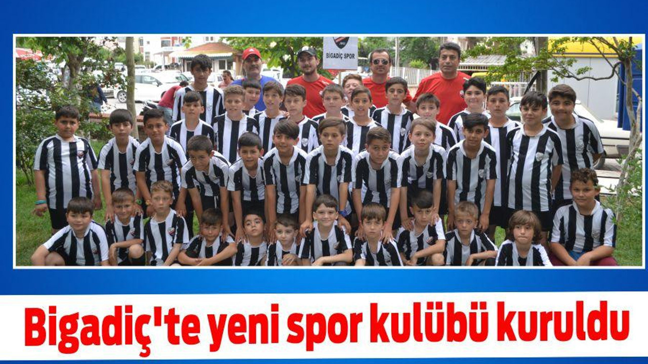 Bigadiç'te yeni spor kulübü kuruldu