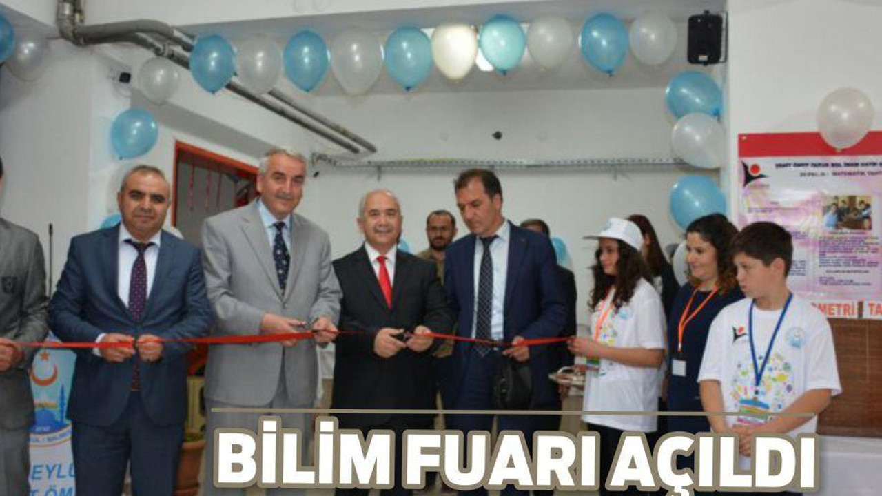 BİLİM FUARI AÇILDI