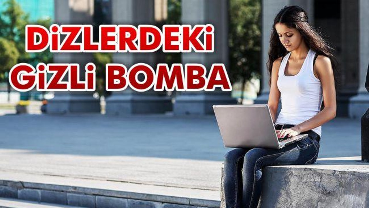 Dizlerdeki gizli bomba