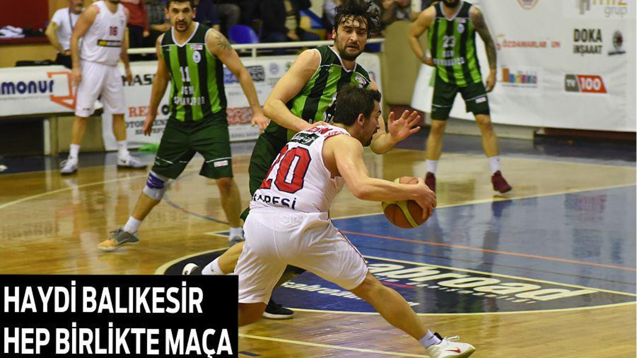 HAYDİ BALIKESİR HEP BİRLİKTE MAÇA