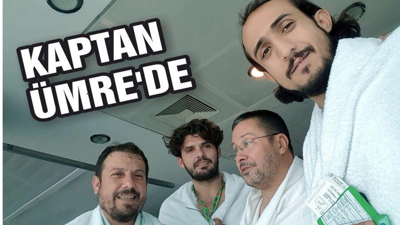 KAPTAN ÜMRE’DE