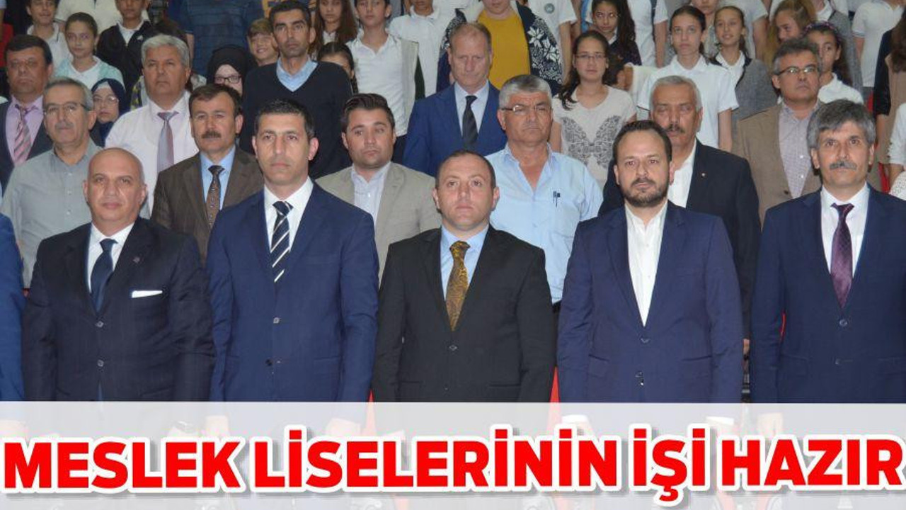 MESLEK LİSELERİNİN İŞİ HAZIR