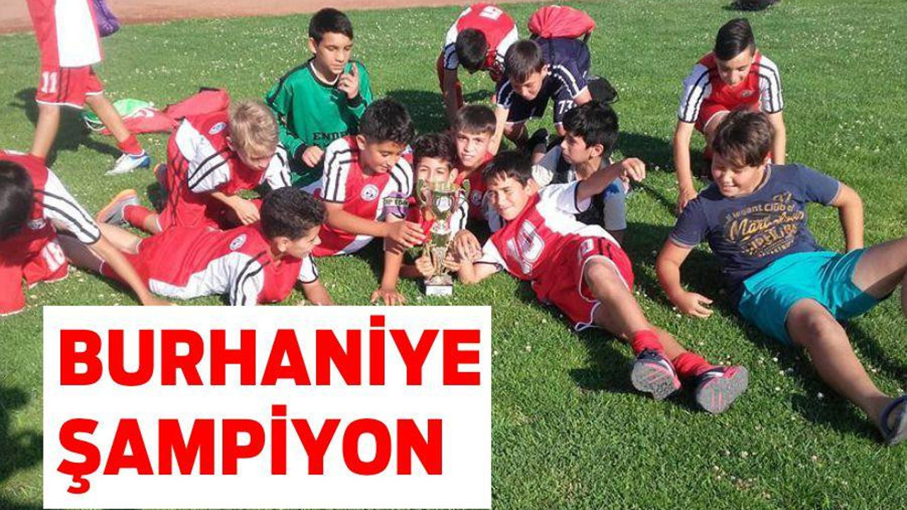 BURHANİYE ŞAMPİYON