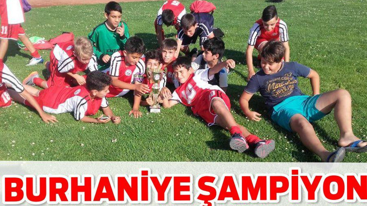 BURHANİYE ŞAMPİYON