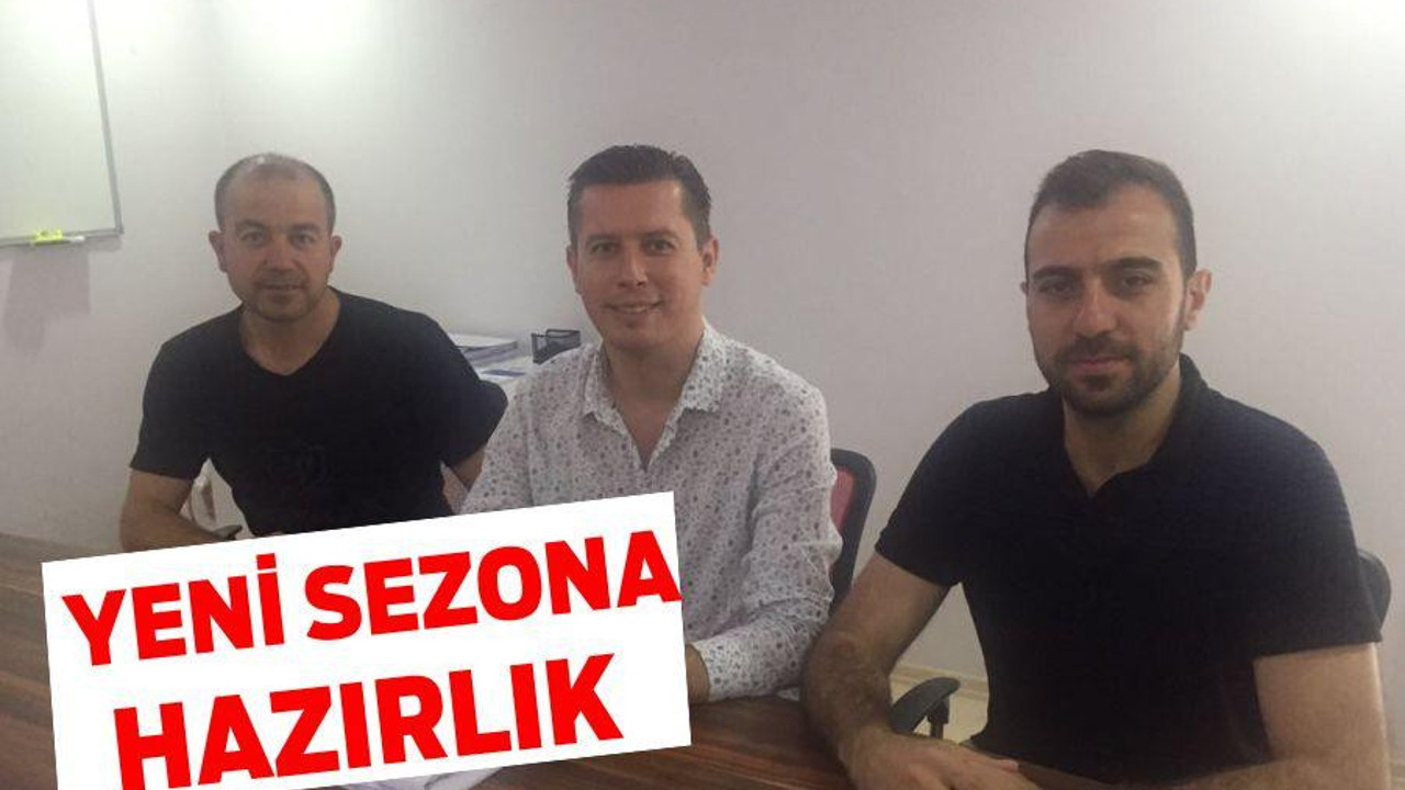 Yeni sezona hazırlık