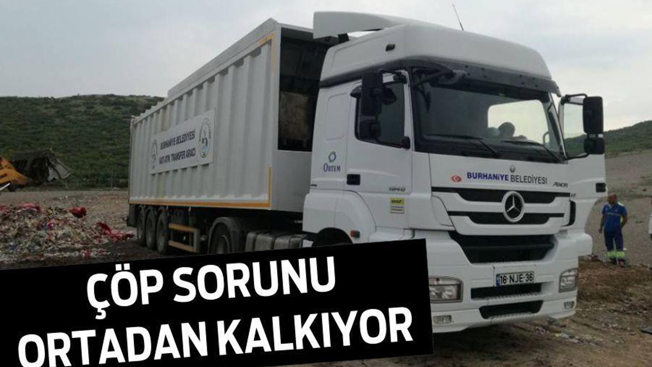 ÇÖP SORUNU ORTADAN KALKIYOR