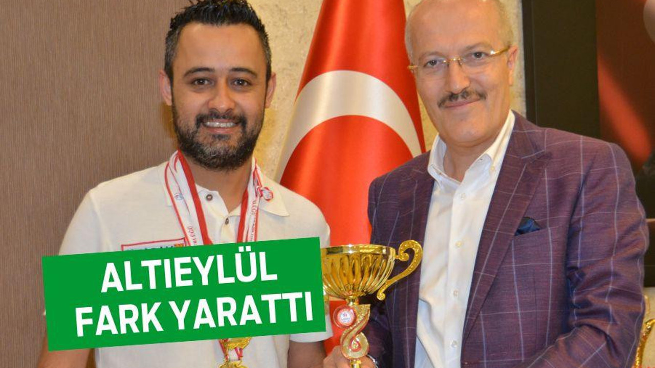 ALTIEYLÜL FARK YARATTI