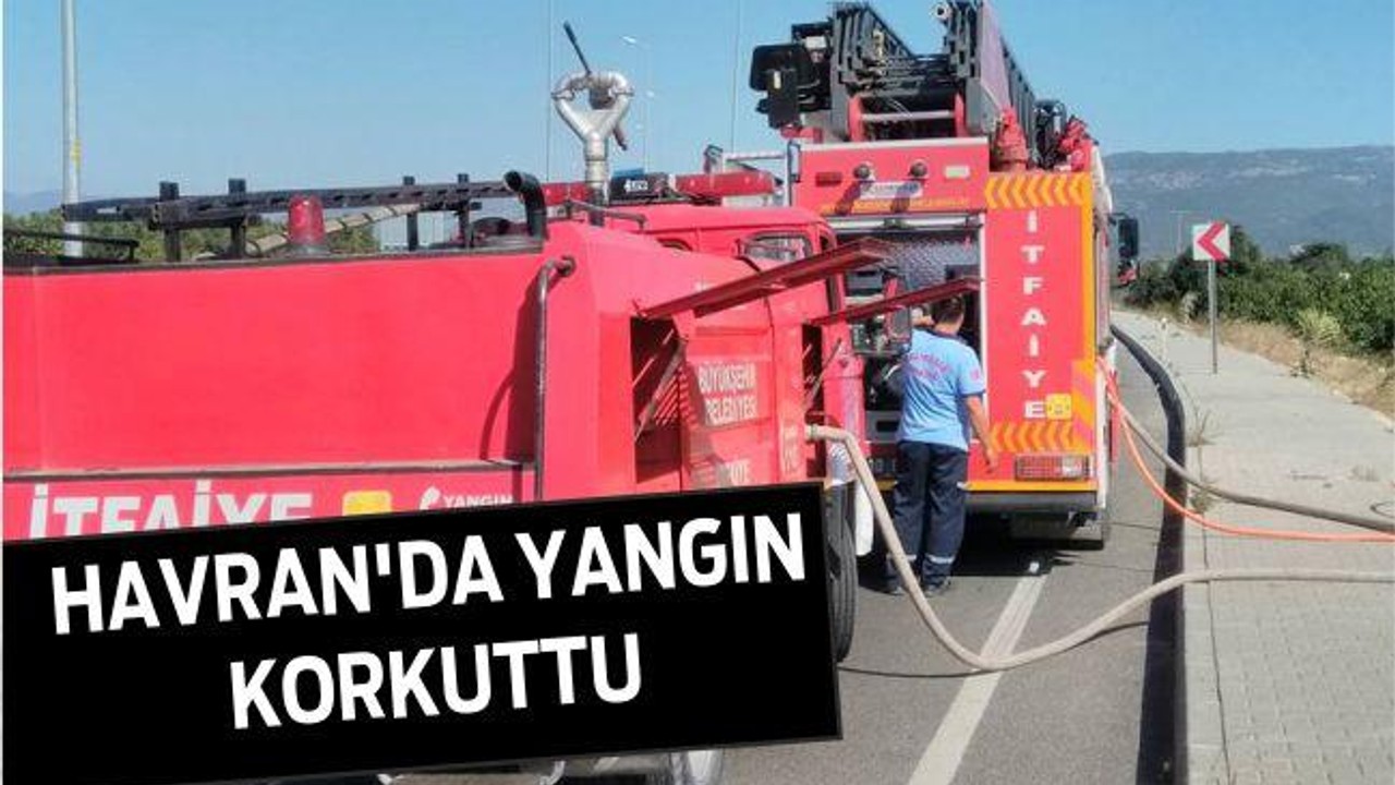 HAVRAN’DA YANGIN KORKUTTU