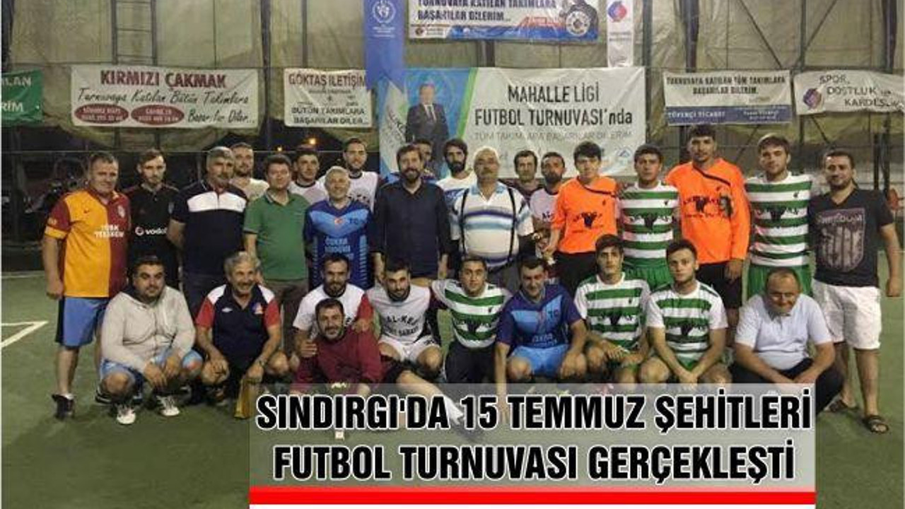 Sındırgı’da 15 Temmuz Şehitleri Futbol Turnuvası Gerçekleşti