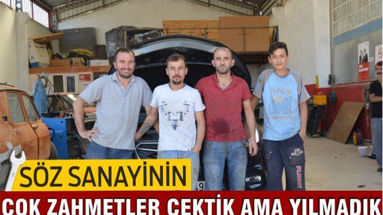 ÇOK ZAHMETLER ÇEKTİK AMA YILMADIK…