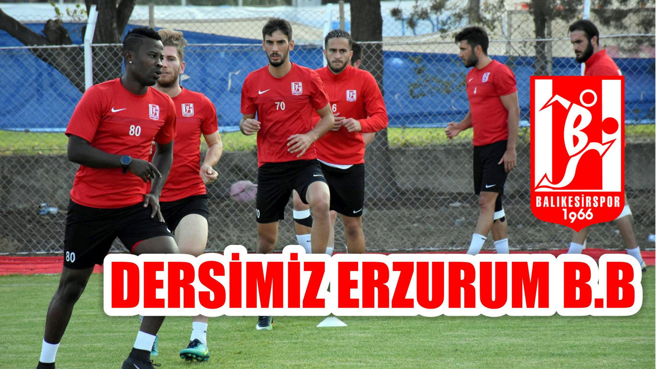 DERSİMİZ ERZURUM B.B