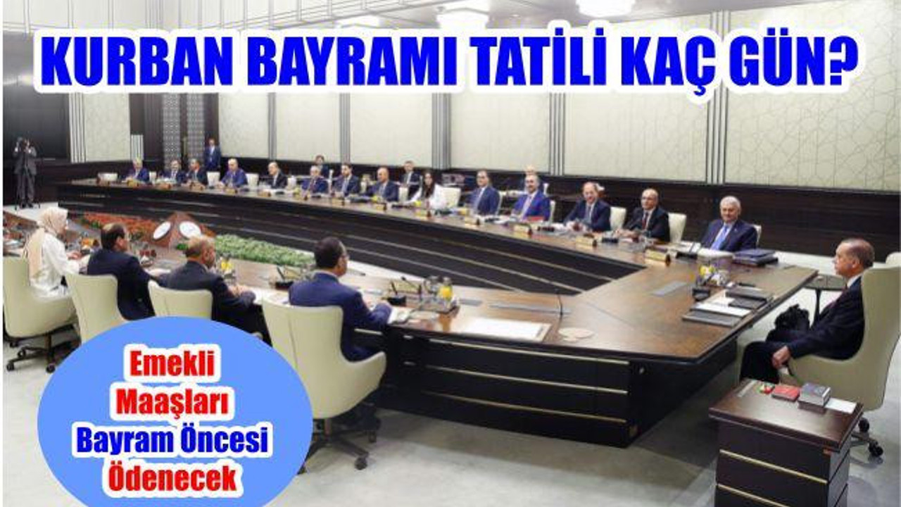 Kurban Bayramı Tatili 10 Gün Oldu