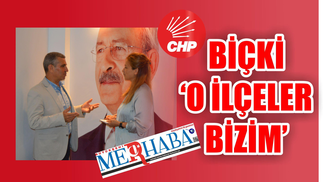 ‘O İLÇELER BİZİM’