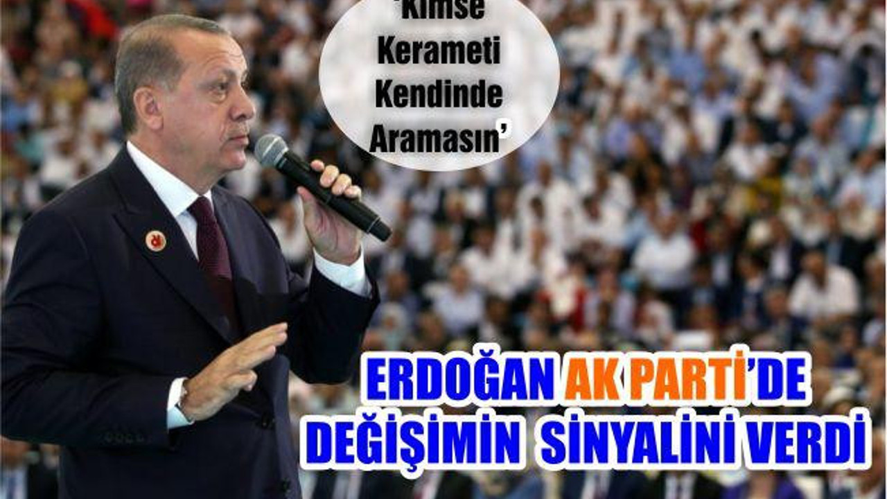 Erdoğan AK Parti’de büyük değişimin sinyalini verdi
