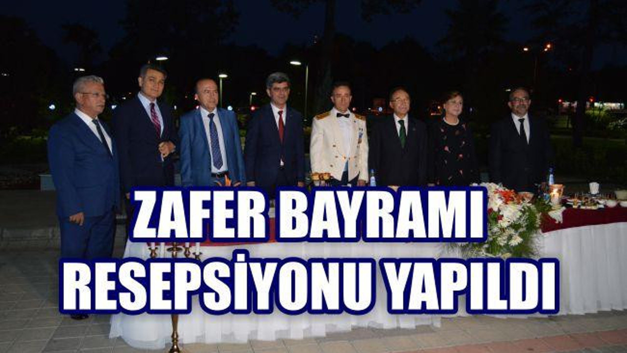 Zafer Bayramı Resepsiyonu verildi