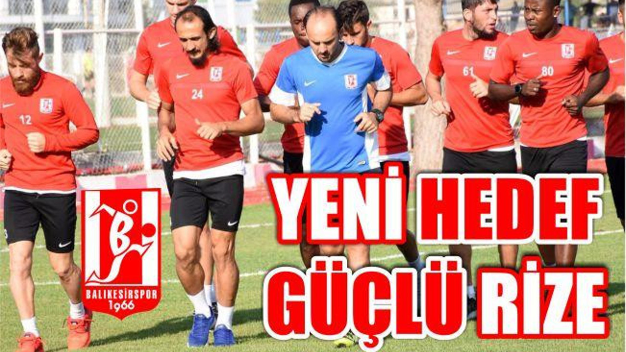 YENİ HEDEF GÜÇLÜ RİZE