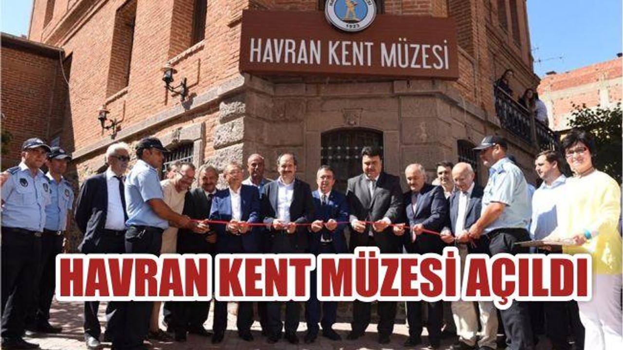 Havran Kent Müzesi Açıldı