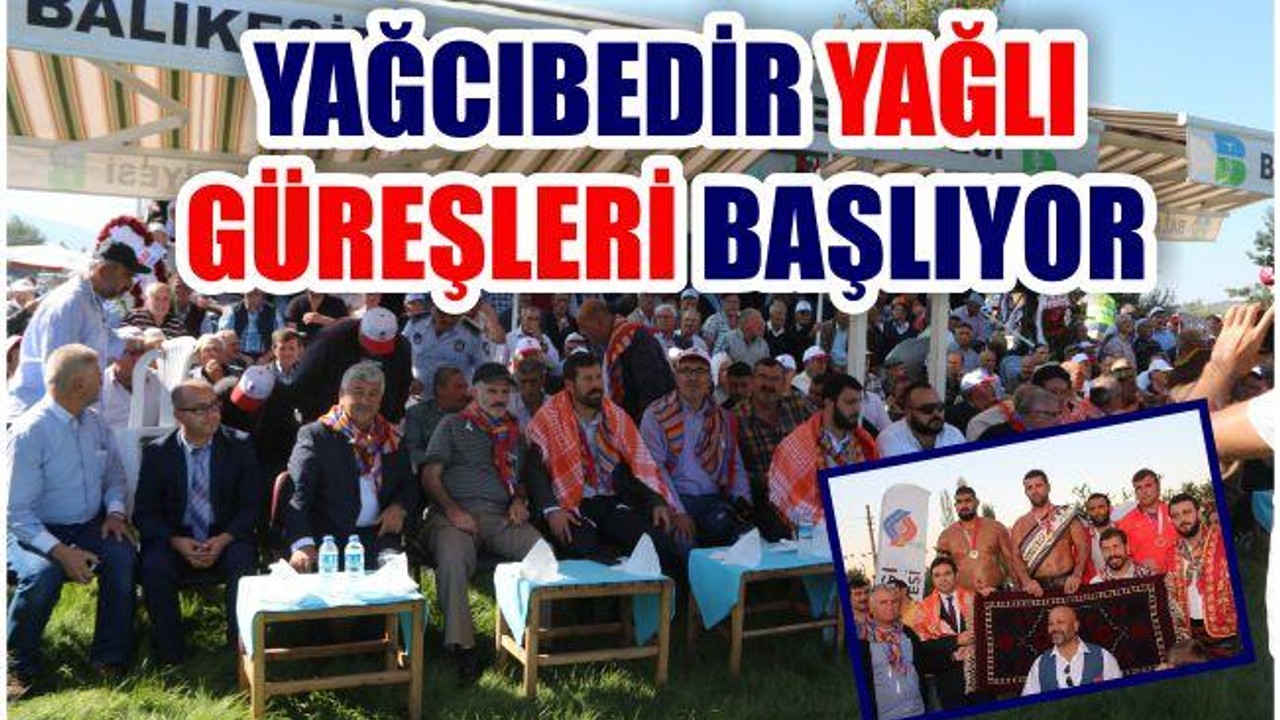 YAĞCIBEDİR YAĞLI GÜREŞLERİ BAŞLIYOR