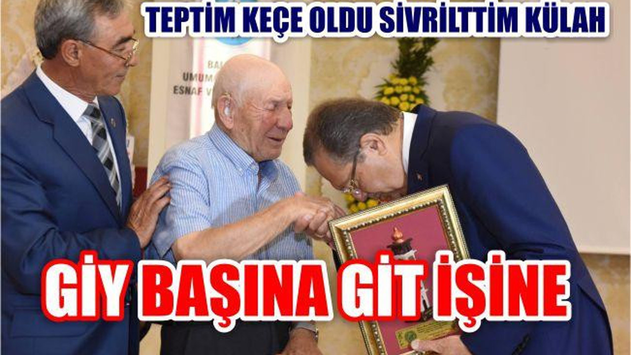 TEPTİM KEÇE OLDU SİVRİLTTİM KÜLAH GİY BAŞINA GİT İŞİNE!