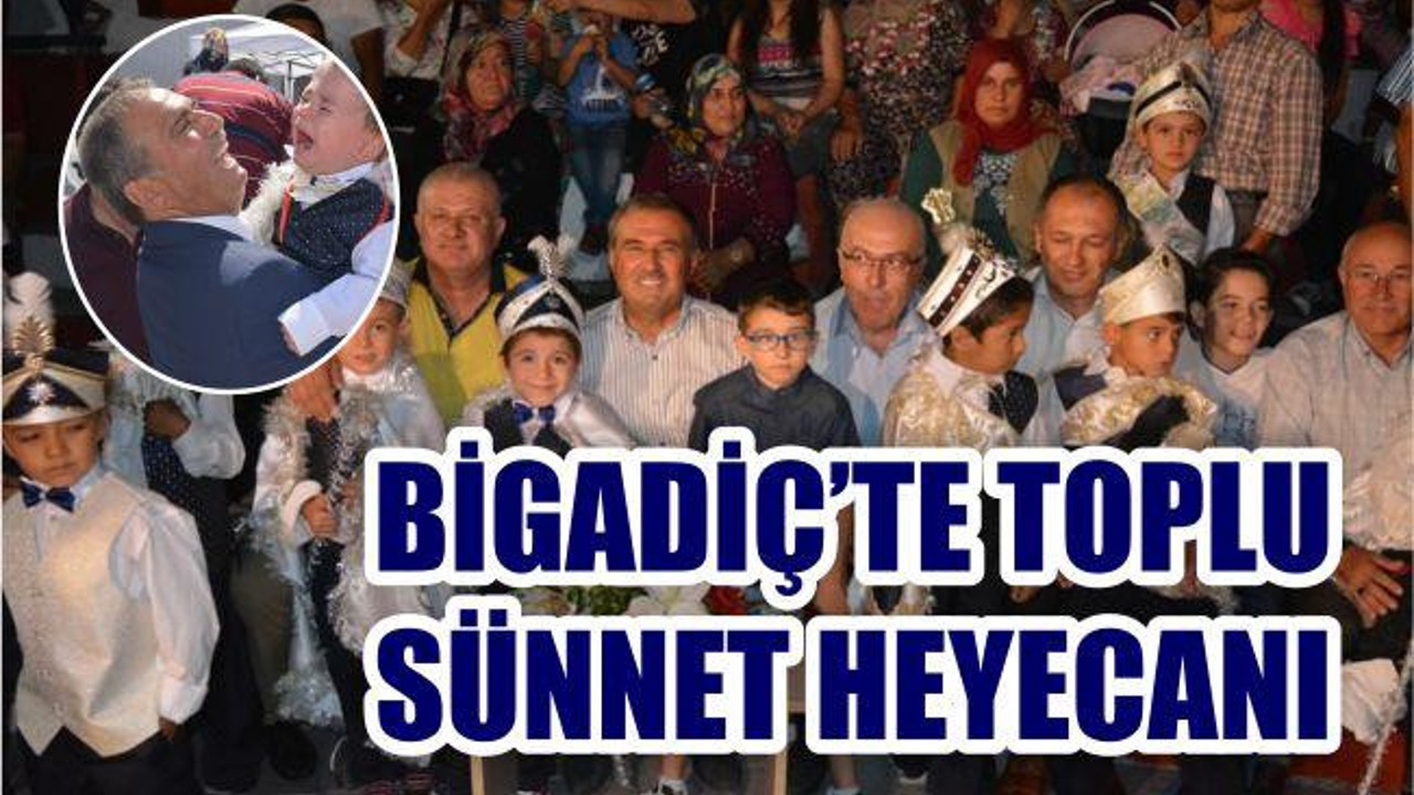 Bigadiç'te Toplu Sünnet Heyecanı