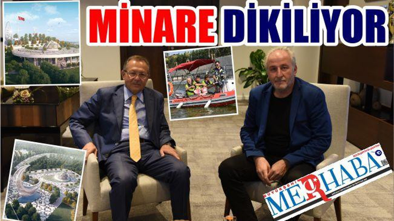 MİNARE DİKİLİYOR