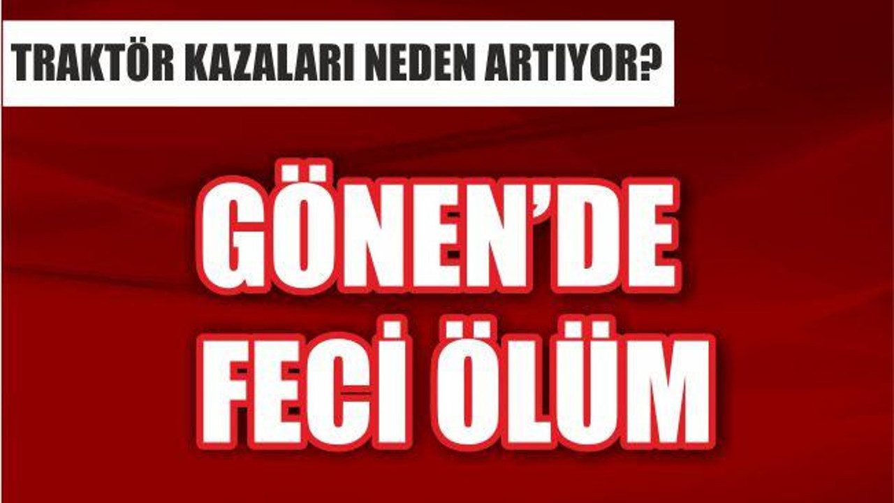 Eşinin Kullandığı Traktörün Altında Can Verdi