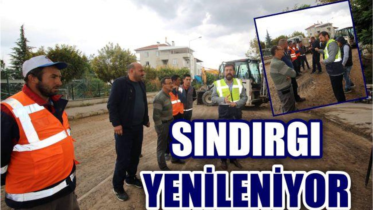 SINDIRGI YEPYENİ BİR GÖRÜNÜME KAVUŞUYOR