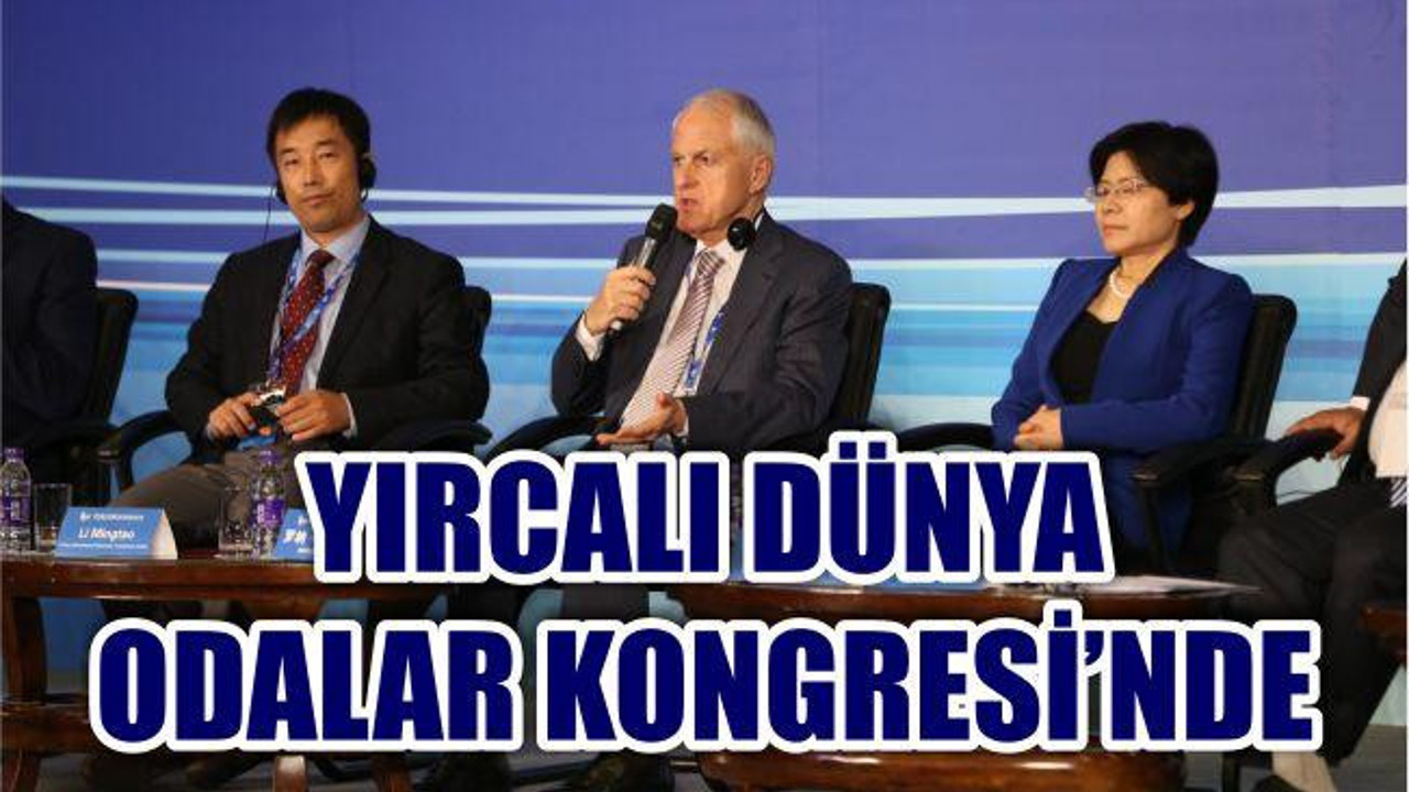 YIRCALI DÜNYA ODALAR KONGRESİNDE