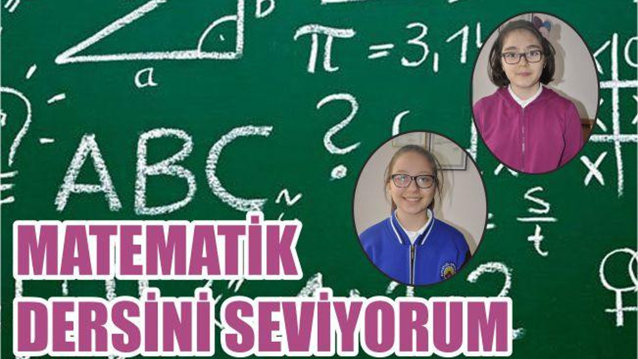 ‘HAYATI MATEMATİK İLE ÖĞRENİYORUZ’
