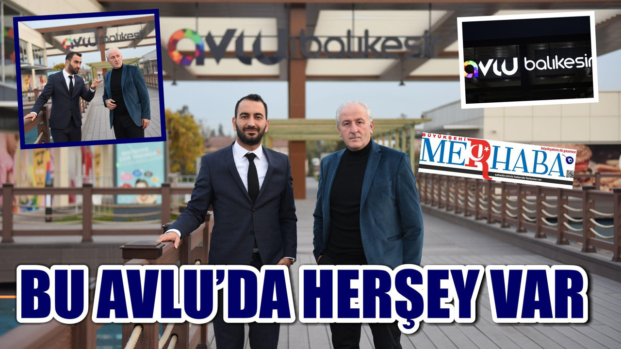 BU AVLU'DA HERŞEY VAR