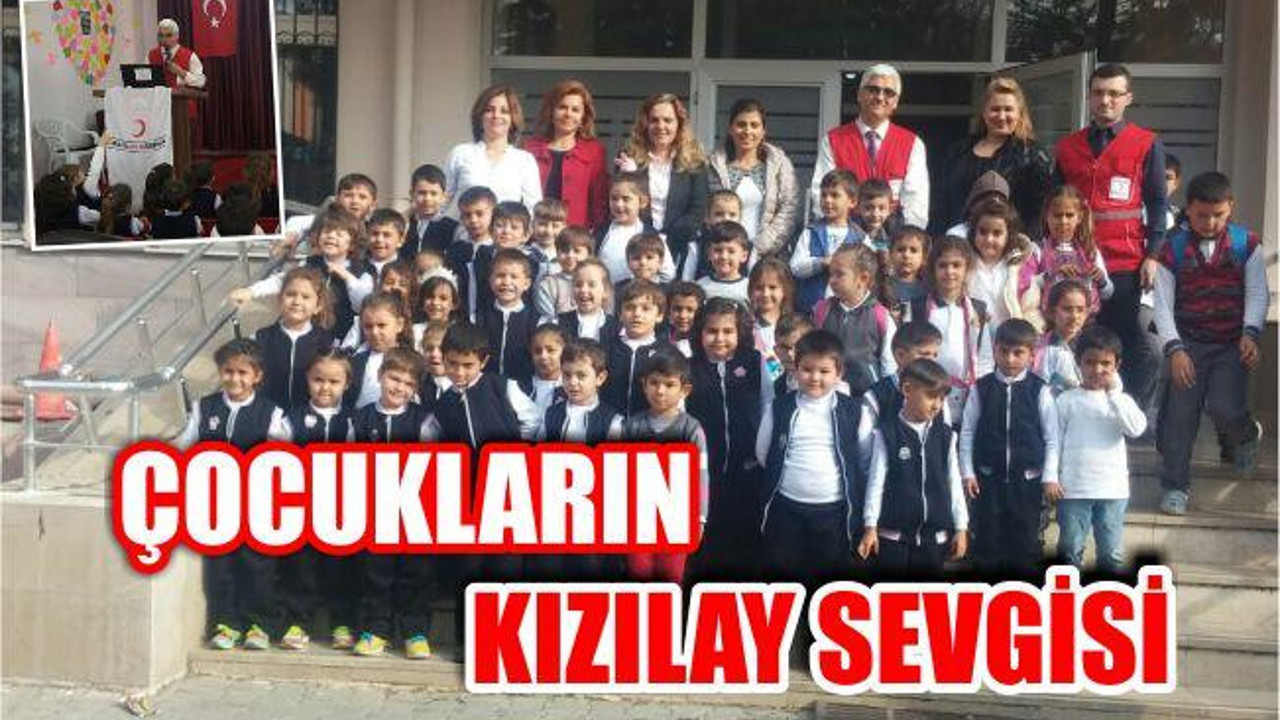 ÇOCUKLARIN KIZILAY SEVGİSİ