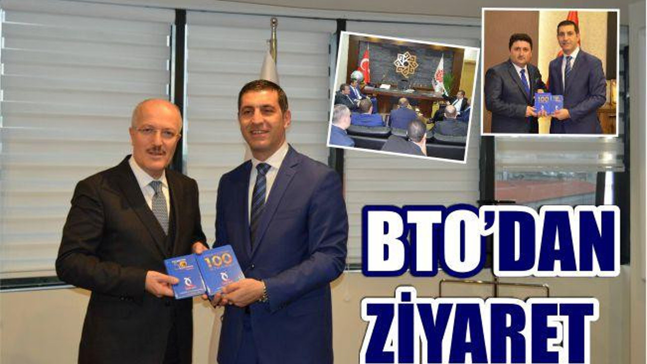 ÜÇ BAŞKANA BTO’DAN ZİYARET