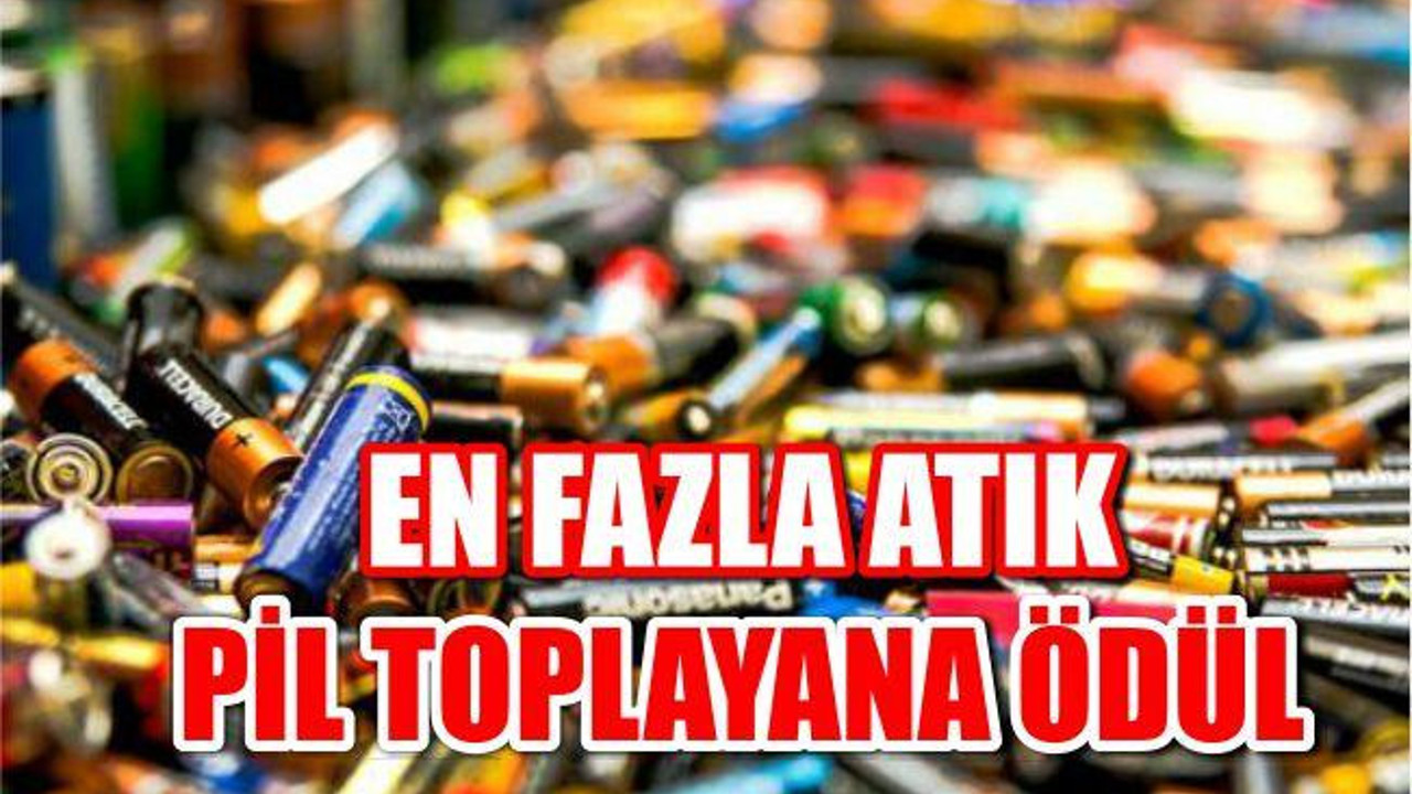 EN FAZLA ATIK PİLİ KİM TOPLAYACAK?