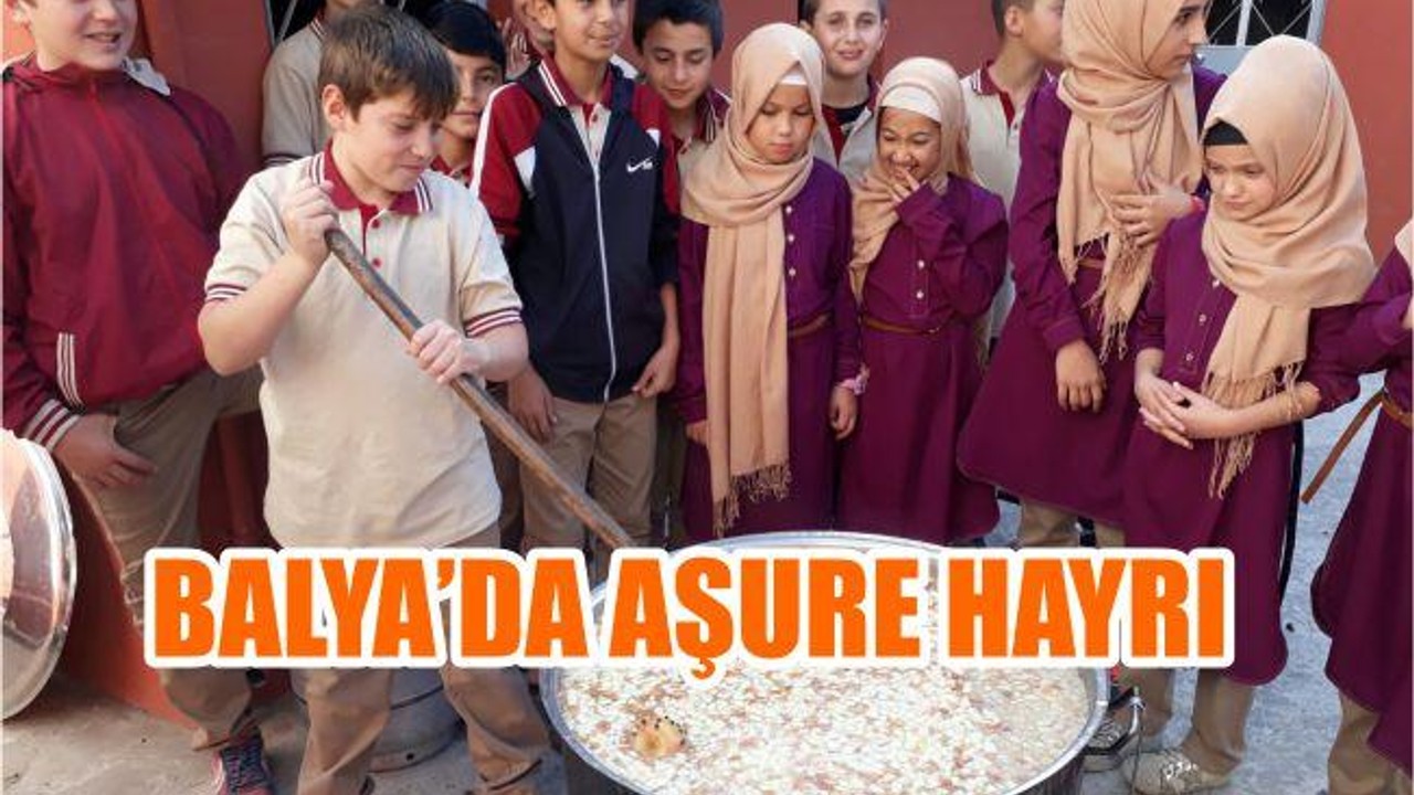BALYA’DA AŞURE HAYRI